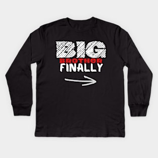 Big Brother Finally Kids Long Sleeve T-Shirt